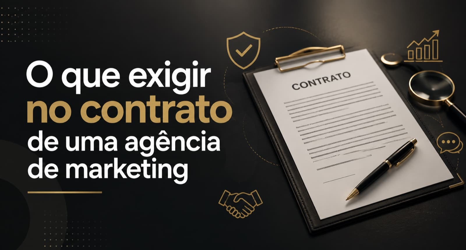 O que exigir no contrato de uma agência de marketing